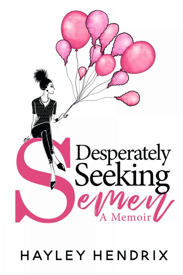 Desperately Seeking Semen book cover